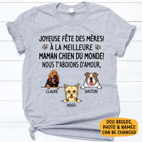Personalized T-Shirt – "To The Best Dog Mom in The World, I Bark at You"