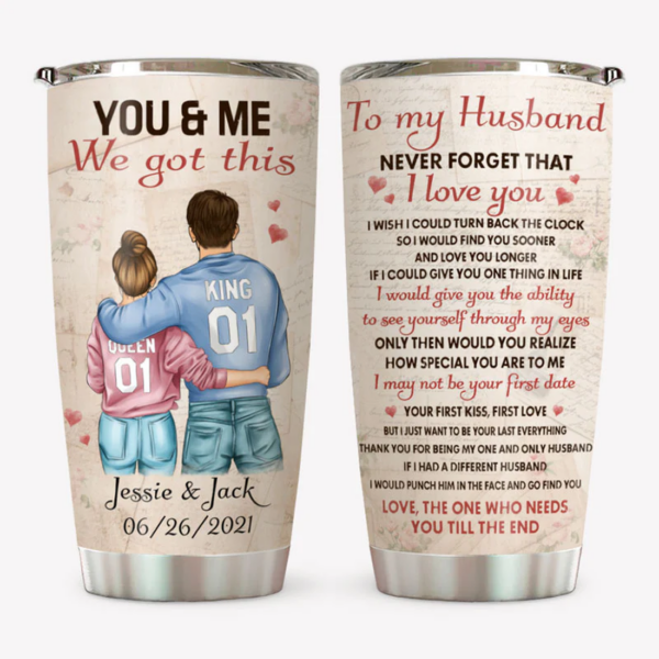 You & Me – We Got This! Personalized Tumbler Cup – Anniversary Gift for Couples