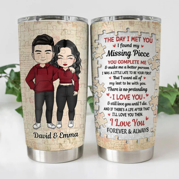 You Complete Me & Make Me A Better Person - Personalized Tumbler Cup – Anniversary Gift for Couples