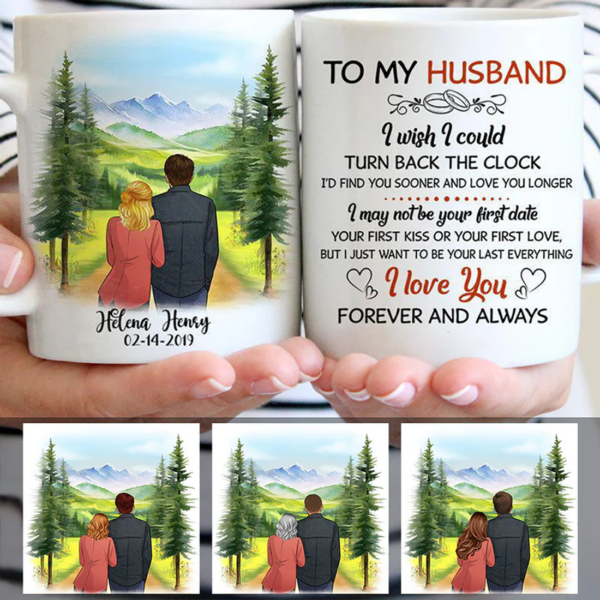 To My Husband – If I Could Turn Back the Clock | Personalized Mountain Mug | Anniversary Gift